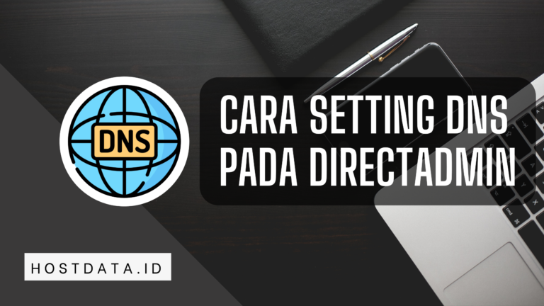 Cara Setting DNS Pada DirectAdmin