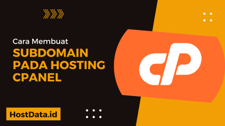Cara Membuat Subdomain Pada Hosting cPanel