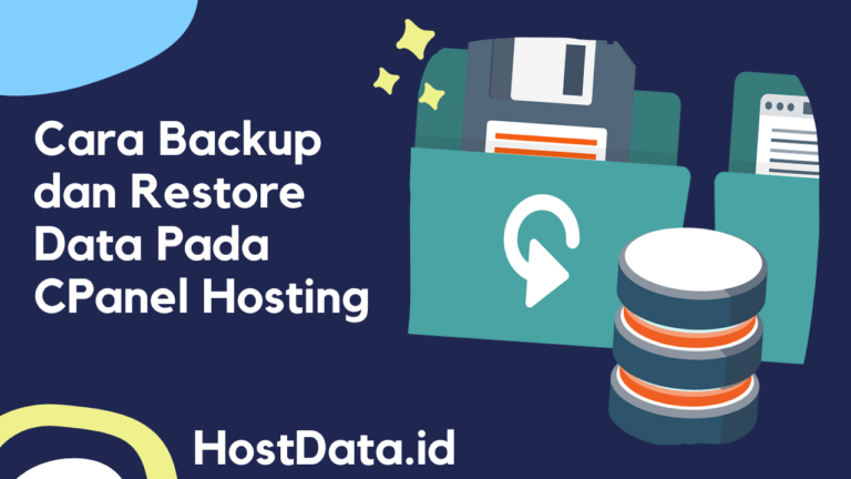 Cara Backup dan Restore Data Pada CPanel Hosting