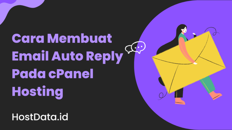 Cara Membuat Email Auto Reply Pada cPanel Hosting