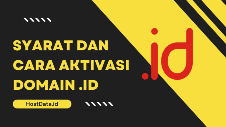 Syarat dan Cara Aktivasi Domain .ID
