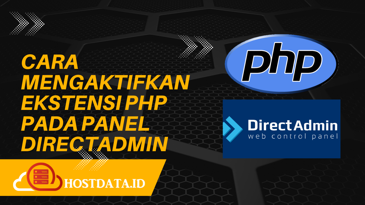 Cara Mengaktifkan Ekstensi PHP Pada Panel DirectAdmin