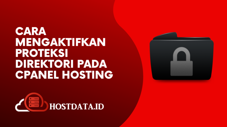 Cara Mengaktifkan Proteksi Direktori Pada cPanel Hosting
