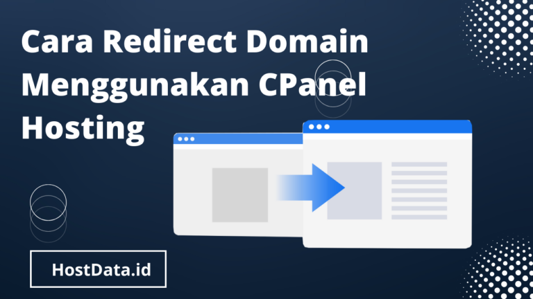 Cara Redirect Domain Menggunakan CPanel Hosting