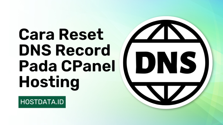 Cara Reset DNS Record Pada CPanel Hosting