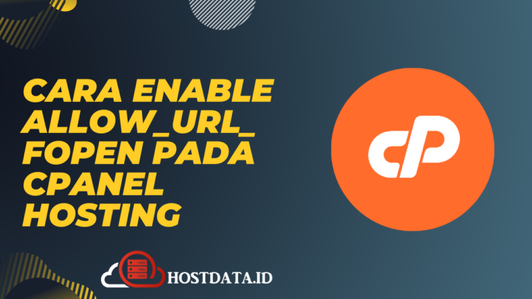 Cara Enable allow_url_fopen Pada CPanel Hosting