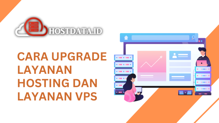 Cara Upgrade Layanan Hosting dan Layanan VPS