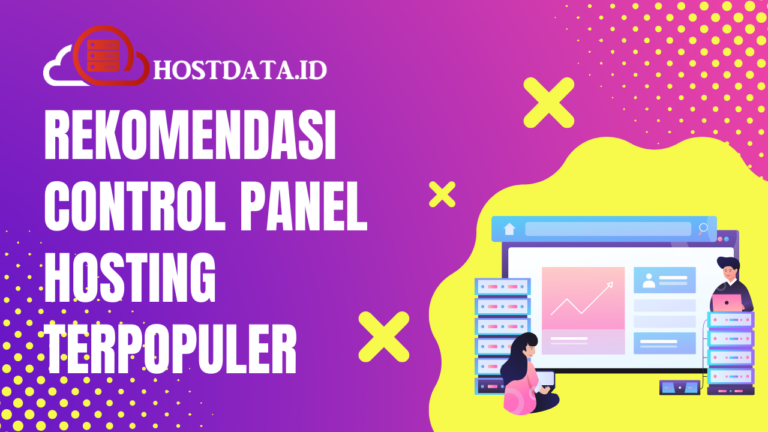 Rekomendasi Control Panel Hosting Terpopuler