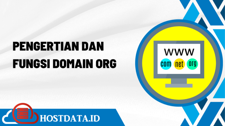 Pengertian dan Fungsi Domain ORG