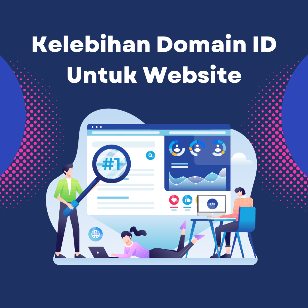 Kelebihan Domain ID Untuk Website