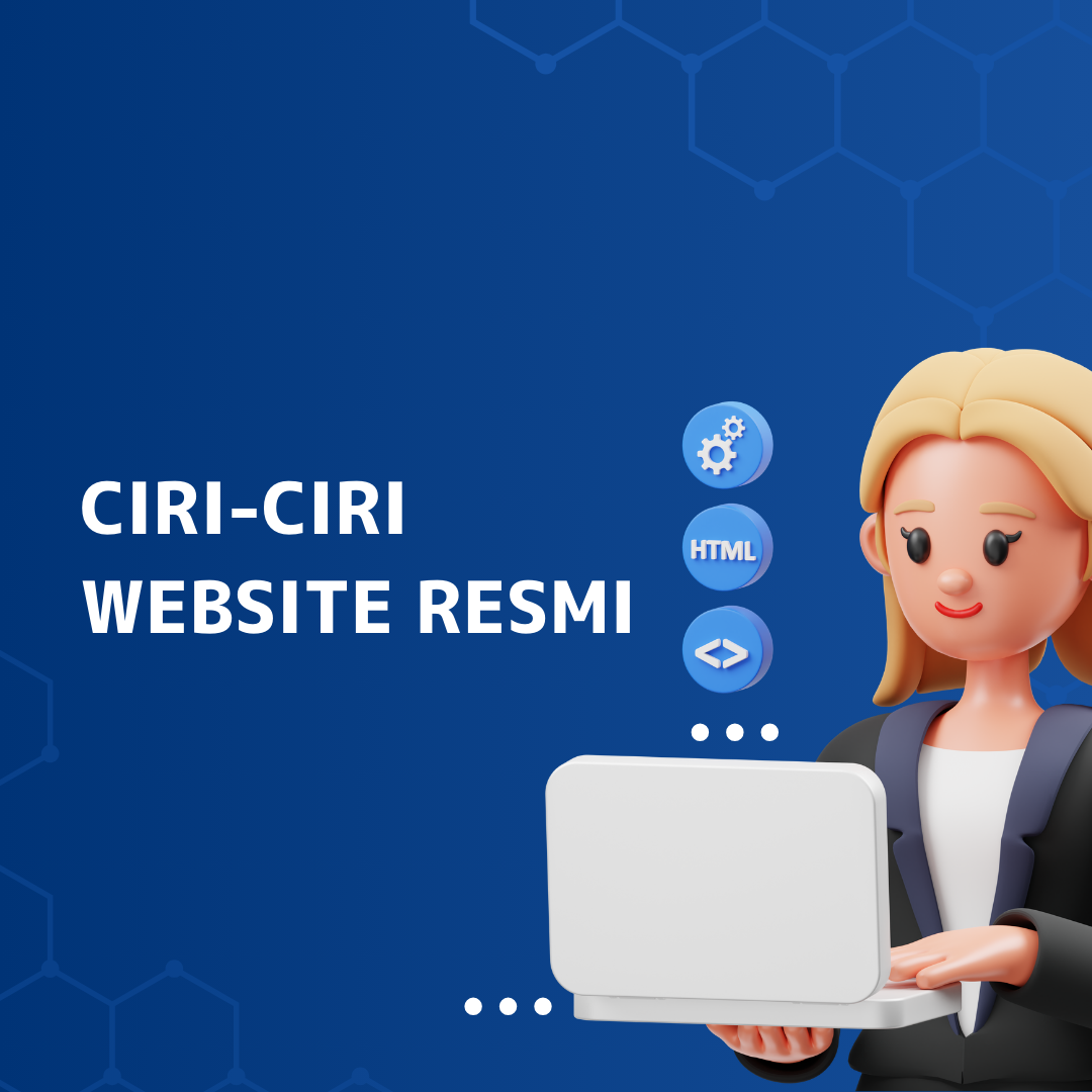 Ciri-Ciri Website Resmi