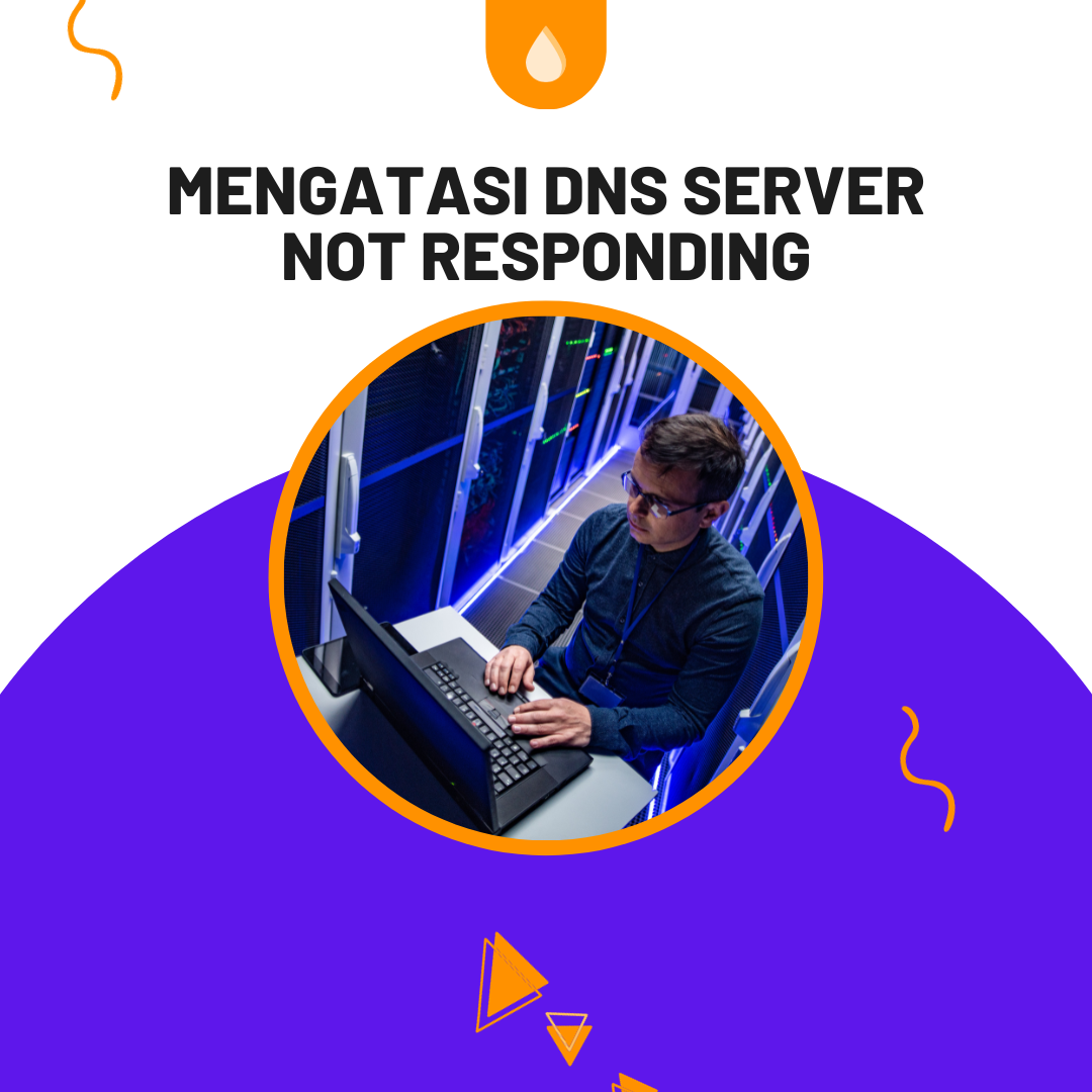 Mengatasi DNS Server Not Responding