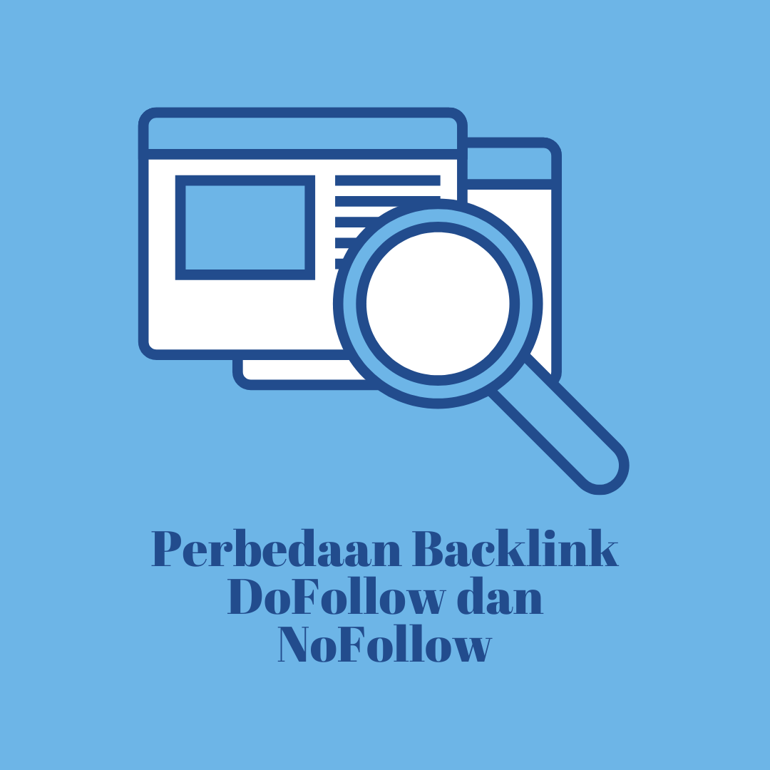 Perbedaan Backlink DoFollow dan NoFollow