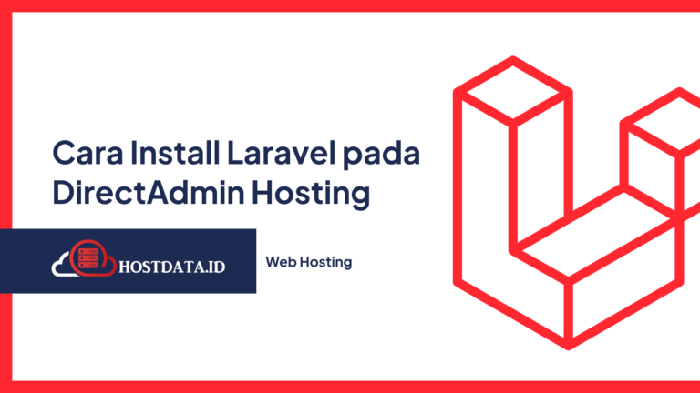 Cara Install Laravel pada DirectAdmin Hosting