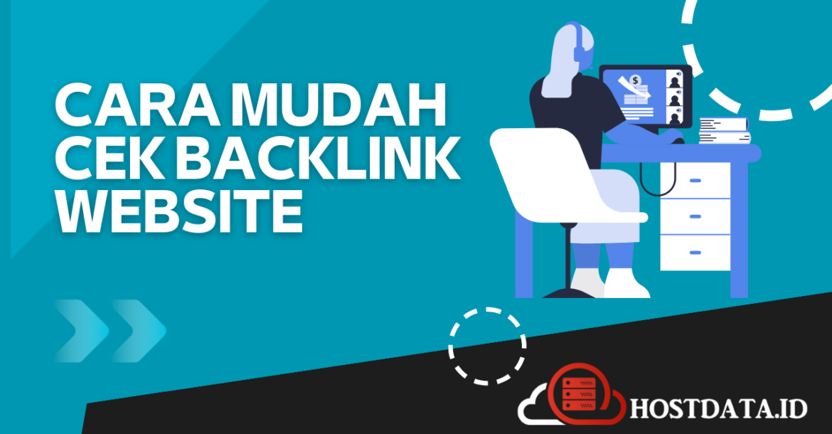 Cara Mudah Cek Backlink Website