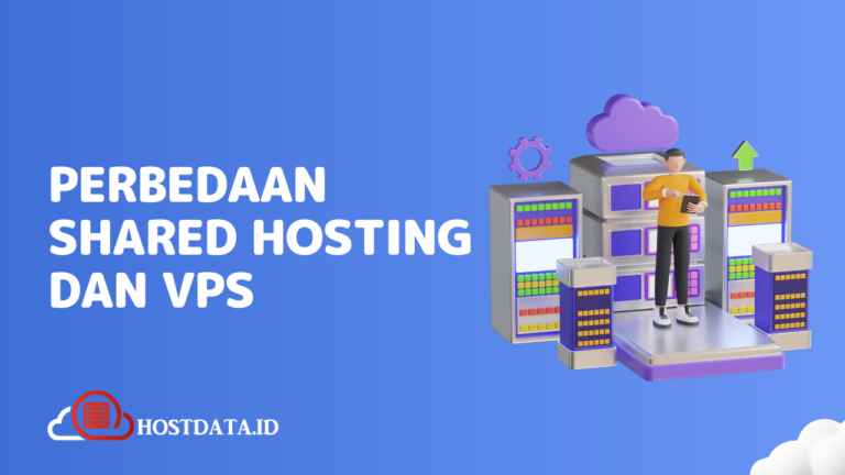 Perbedaan Shared Hosting dan VPS