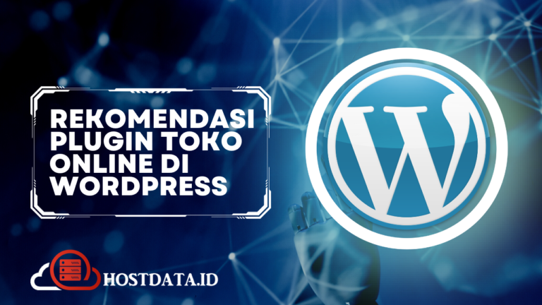 Rekomendasi Plugin Toko Online di WordPress