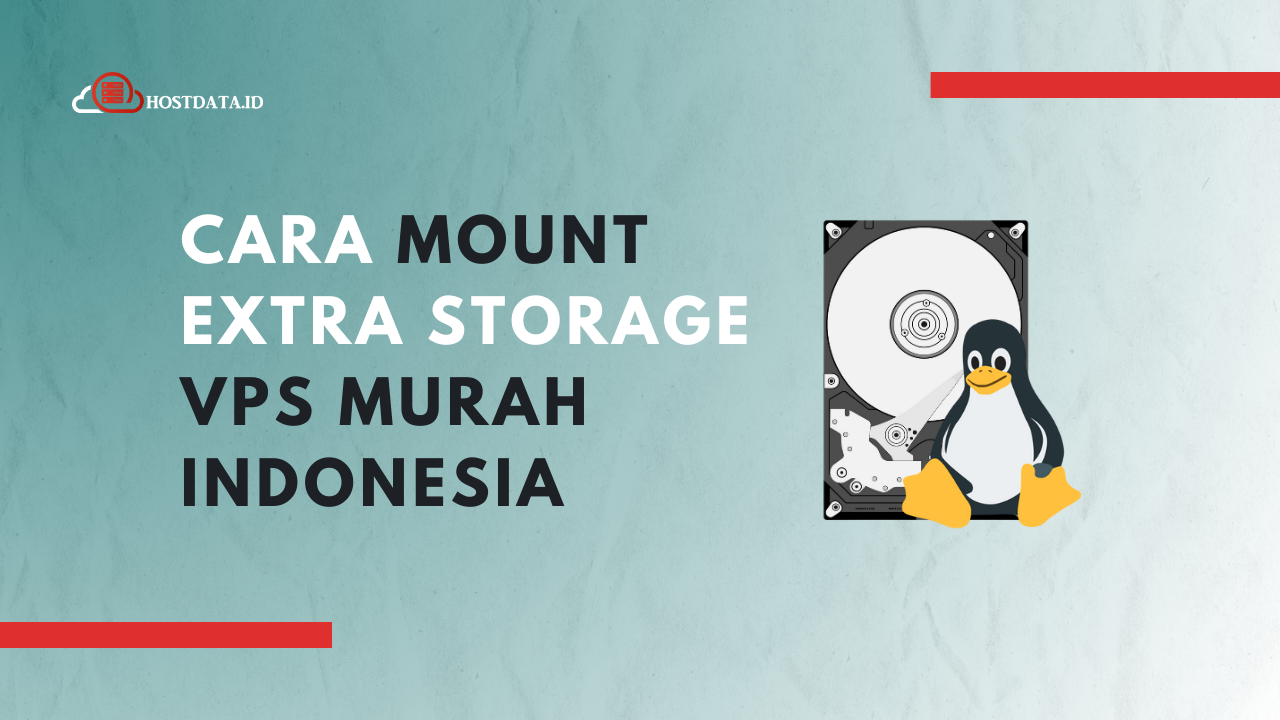 Cara Mount Extra Storage VPS Murah Indonesia