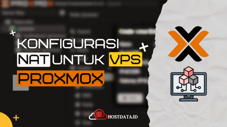 Cara Konfigurasi Jaringan NAT untuk NAT VPS di Proxmox